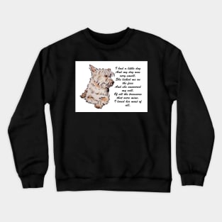 I Had A Little Dog (she)...Westie Crewneck Sweatshirt